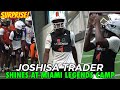 5star wr joshisa trader shows up and shows out at miami legends camp