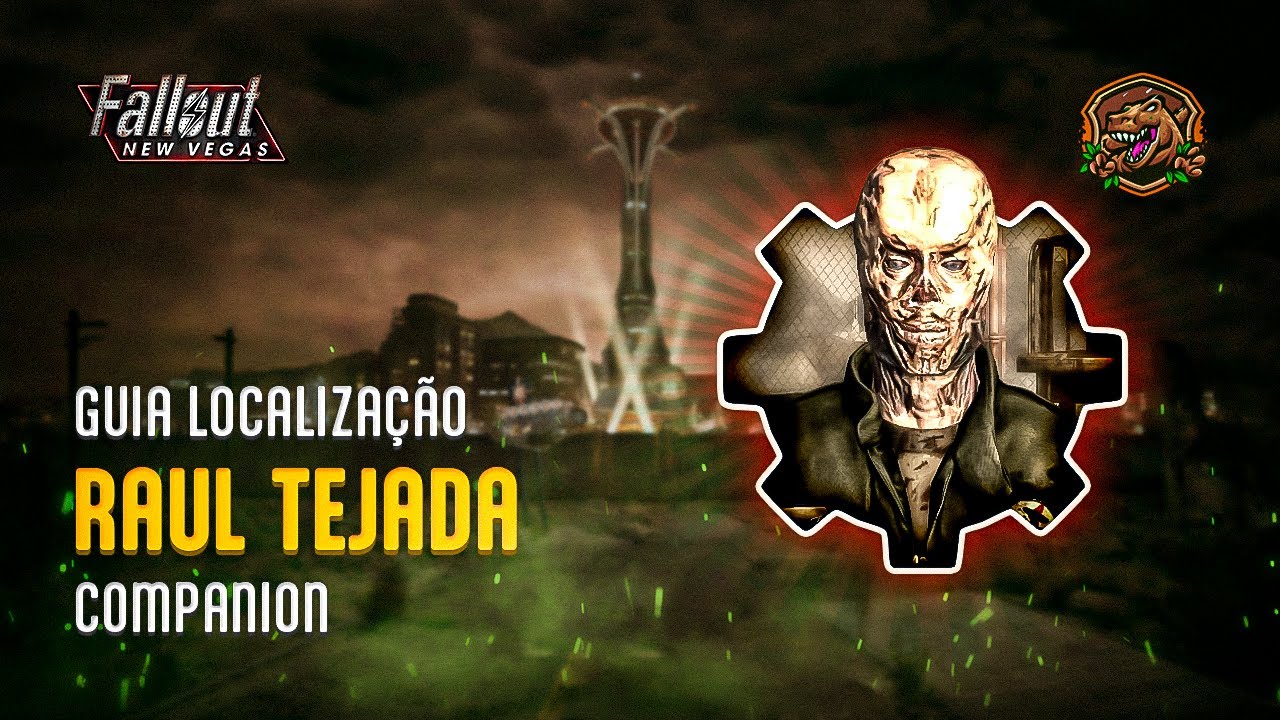 Fallout Raul Fallout: New Vegas - Localização do Raul Tejada - Guia Companions - YouTube