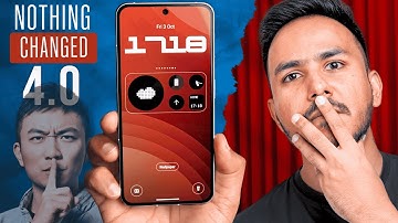 Nothing OS 4.0 Android 16 UPDATE - Not What You Were Hoping For !