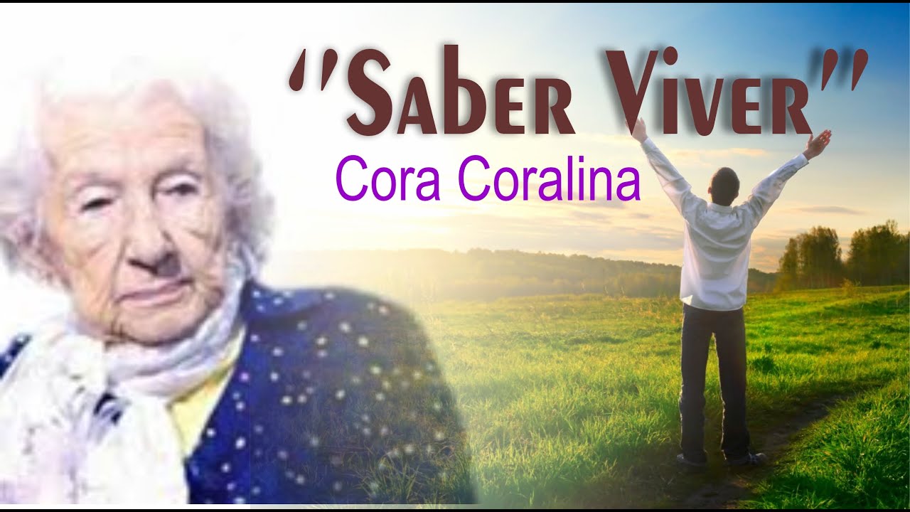 SABER VIVER - CORA CORALINA - YouTube