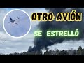 OTRO AVIÓN MILITAR RUSO SE ESTRELLÓ CERCA DE MOSCÚ