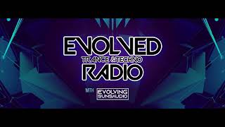 Evolved Radio 057 (With Evolving Suns Audio) 16.05.2023