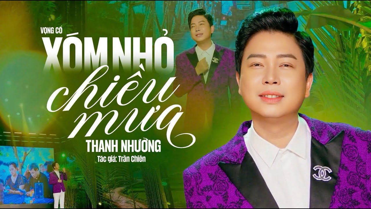Vọng Cổ XÓM NHỎ CHIỀU MƯA - Thanh Nhường Ngân Nga Từng Câu Khiến Khán Giả Rưng Rưng Cảm Xúc