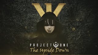 Project One The Upside Down Remake
