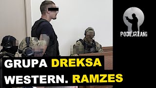 GRUPA DREKSA. WESTERN. RAMZES - POZNAŃ | Podejrzani