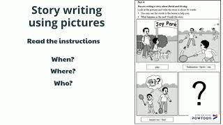 Story Writing Using Pictures (Part 1)