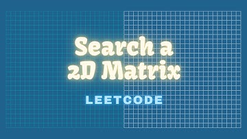 Search a 2D Matrix || Leetcode Problem 74 || C++ Solution || Hindi