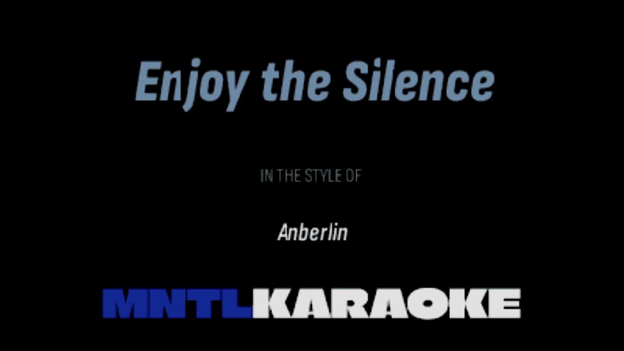 Anberlin – Enjoy the Silence 🎤 MNTL KARAOKE