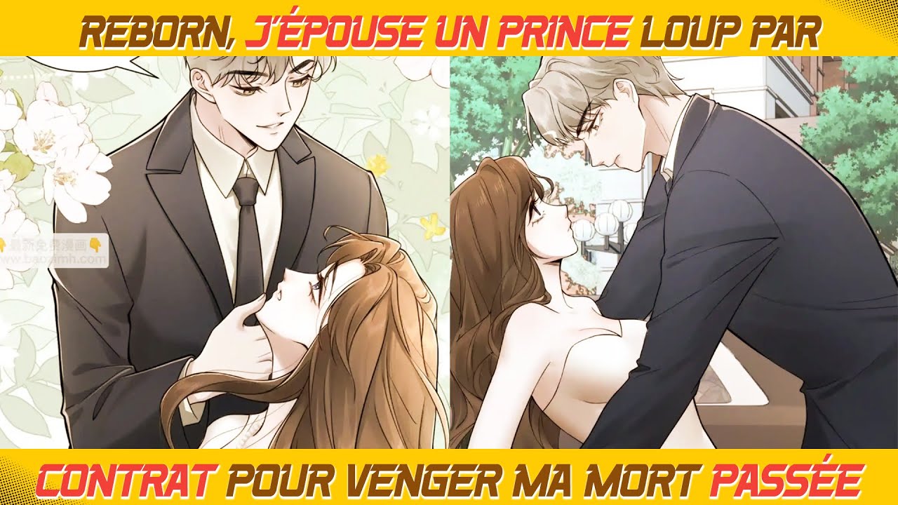 Reborn, j'épouse un prince loup par contrat pour venger ma mort passée