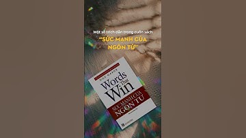 Trích dẫn hay trong sách Sức Mạnh Của Ngôn Từ