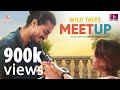 WILD TALES | CHAPTER 1 | MEETUP | PART 1 | JAMSHID | AMAN | ABHIRAMI | SUDHIN |