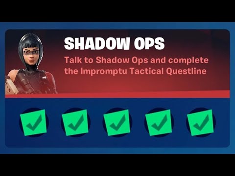 Fortnite Complete 'Shadow Ops' Challenges Guide - How to Complete the Impromptu Tactical Questline