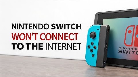 How to fix your Nintendo Switch if it won