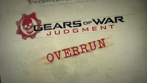Gears of War: Judgment - OverRun Mode Tutorial