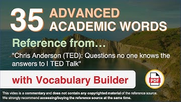 35 Advanced Academic Words Ref from "Chris Anderson: Questions no one knows the answers to | TED"