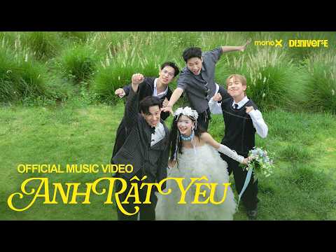 DUNIVERSE - ANH RẤT YÊU | OFFICIAL MUSIC VIDEO