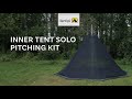 Inner tent solo pitching kit
