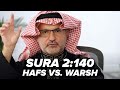 Sura 2 140 2 Qu Rans Many Differences Hafs Vs Warsh Episode 5 