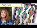 Long Tall - Strip Presentation by Cozy Quilt Designs