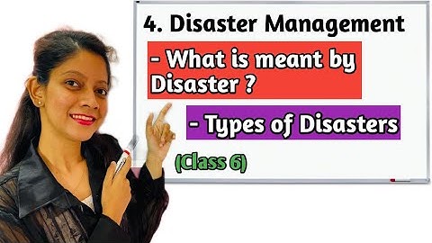 Disaster Management | Class 6 | Chapter 4 | Science Facts