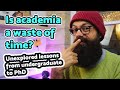 Is academia a waste of time? Make sure it isn't with this...