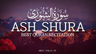 Surah Ash-Shuraa | سورة الشورى (Most beautiful Recitation) @islamicvideos.a.r