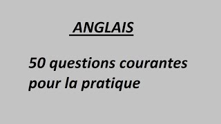 50 questions courantes pour la pratique