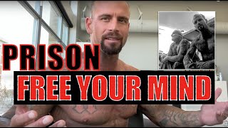 Prison - FREE Your Mind