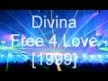 Divina - Free 4 Love