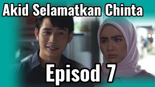 CHINTA WRONG DIRECTION EPISOD 7 FULL | AKID SELAMATKAN CHINTA