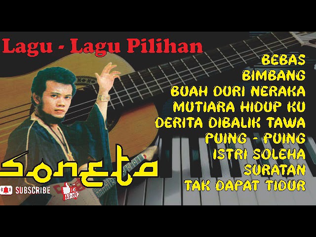 RHOMA IRAMA  || LAGU - LAGU CINTA PILIHAN SONETA || BEBAS || BIMBANG | MUTIARA HIDUPKU | PUING PUING class=