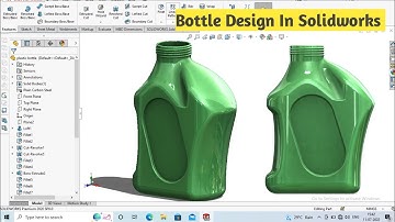 Solidworks Tutorials| Plastic Bottle Design In Solidwork 2022