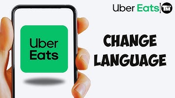 How to Change Uber Eats Language (2025)