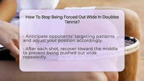 How To Stop Being Forced Out Wide In Doubles Tennis? - The Racket Xpert