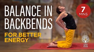 Balance In Backbends For Better Energy 7-Minute Yoga Practice