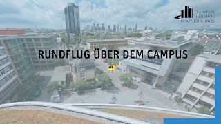 Rundflug über dem Campus 🚁  | Frankfurt UAS