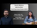 A really insightful chat about her upsc journey with smriti mishra air 4 upsc ias 2023
