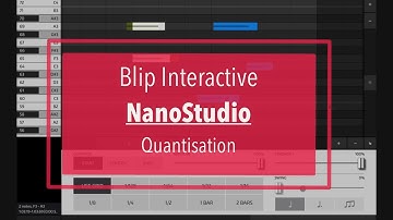 NanoStudio 2 - Tutorial Part 4: Quantisation