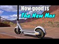 Segway New Max  Full Review and Test | Electric Scooter |