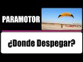 Paramotor, ¿Donde Despegar?