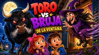 🐂 TORO DE CARA NEGRA vs BRUJA DE LA VENTANA 😱 | Canción Infantil
