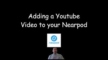 Adding a YouTube Video into a Nearpod Lesson