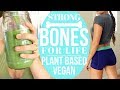 BONE HEALTH on a VEGAN DIET + How I Eat & Exercise for STRONG BONES