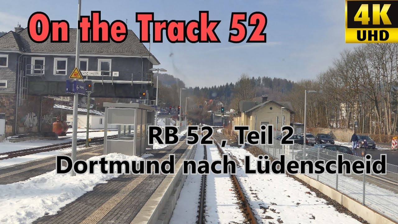 RB 52 Dortmund-Lüdenscheid Teil 2, OTon, 4K