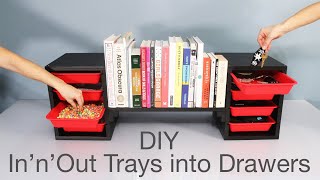 DIY Shelf with In&#39;n&#39;Out Tray Drawers