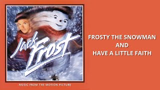 The Jack Frost Band Feat. Michael Keaton - Frosty The Snowman/Have A Little Faith