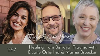 Healing from Betrayal Trauma with Duane Osterlind & Marnie Breecker