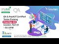 QA &amp; AnyAUT Certified Tester Training Free Day-04 Session Part-01 - Oct 2018