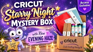 CRICUT STARRY NIGHT MYSTERY BOX, EVENING HAZE CRICUT CUTIE