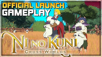 NI NO KUNI: CROSS WORLDS Gameplay - Global Launch - Action RPG - F2P - Android/iOS/PC
